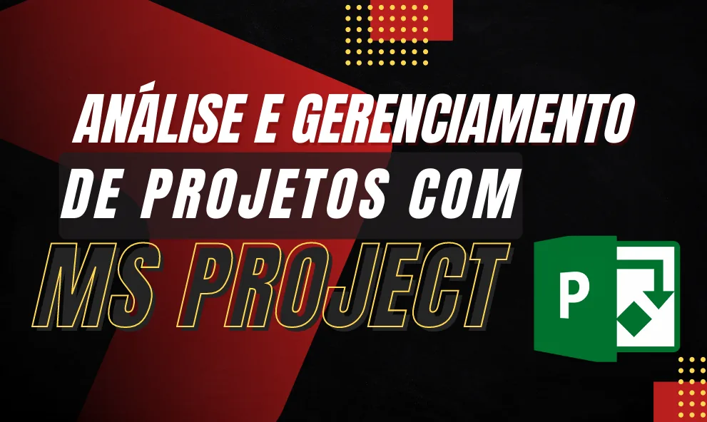 Análise e Gerenciamento de Projetos com Ms Project, curso online da Sigma Treinamentos